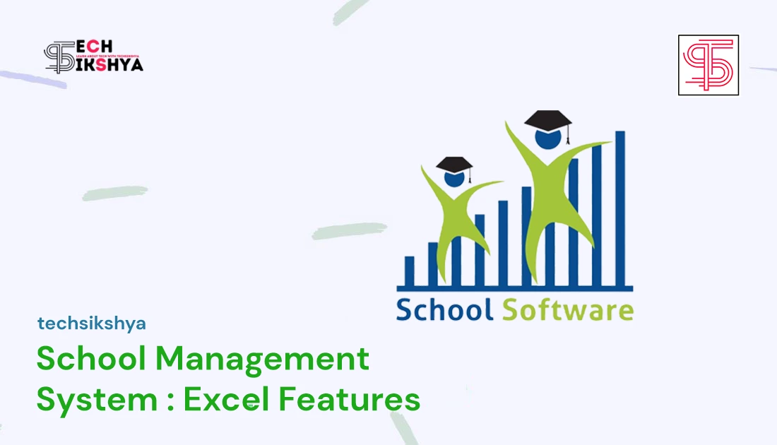 School Management System: Next Level with Excel Features